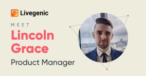 Meet Lincoln Grace – Our product manager